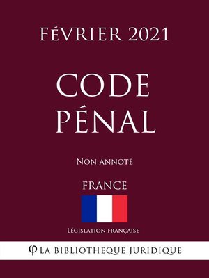 cover image of Code pénal (France) (Février 2021) Non annoté